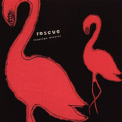RESCUE - FLAMINGO MINUTES