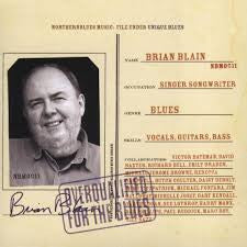 BLAIN, BRIAN - OVERQUALIFIED FOR THE BLUES