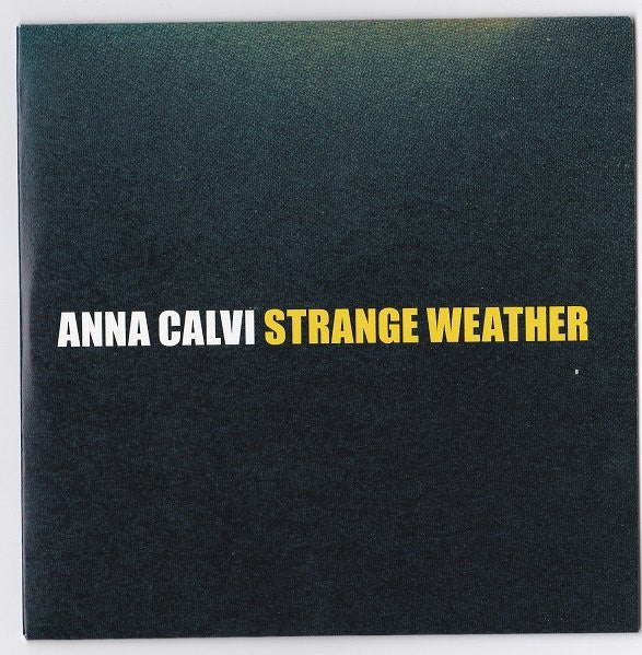 CALVI, ANNA - STRANGE WEATHER