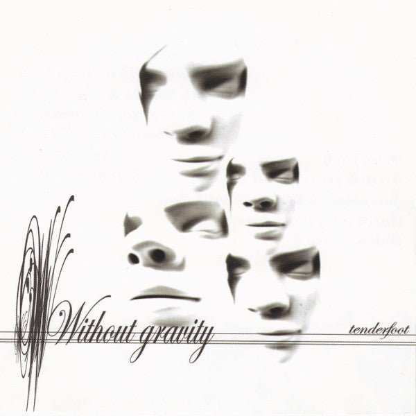 WITHOUT GRAVITY - TENDERFOOT