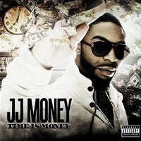 JJ MONEY - TIME IS MONEY