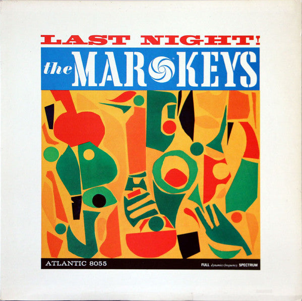 MAR-KEYS - LAST NIGHT!