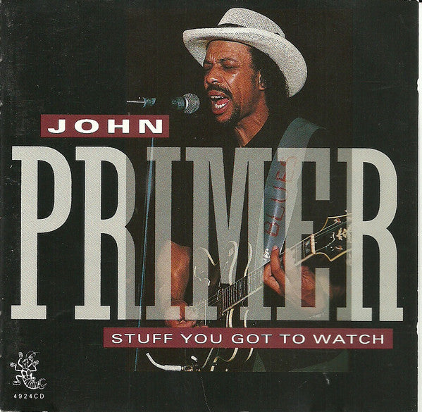 PRIMER, JOHN - STUFF YOU GOTTA WATCH