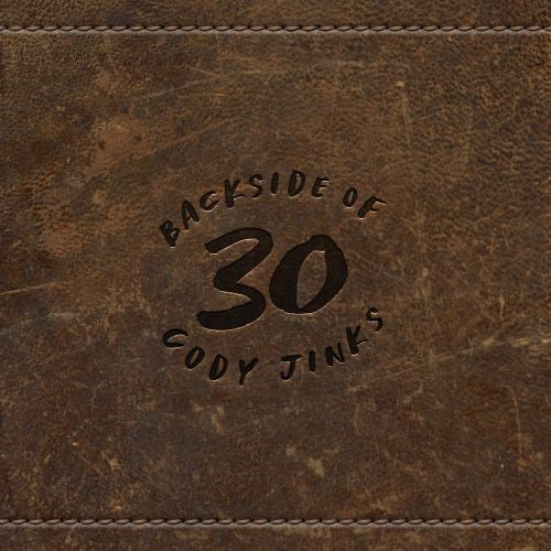 JINKS, CODY - BACKSIDE OF 30