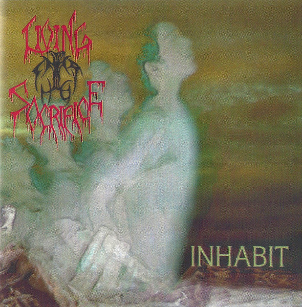 LIVING SACRIFICE - INHABIT