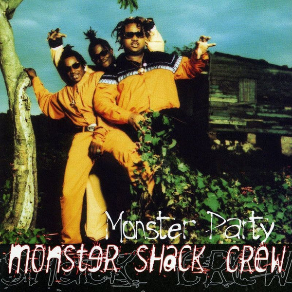 MONSTER SHACK CREW - MONSTER PARTY