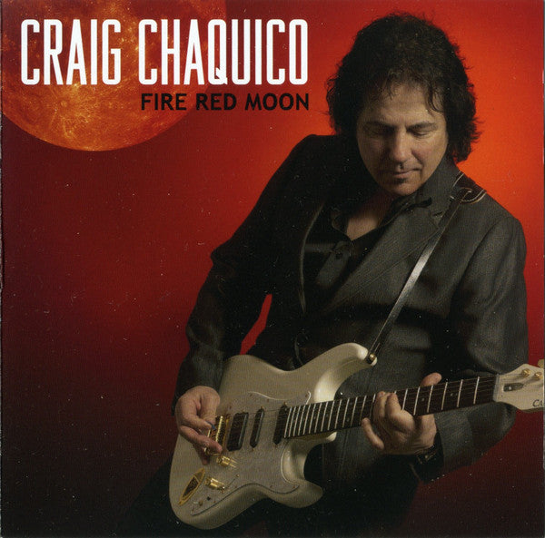 CHAQUICO, CRAIG - FIRE RED MOON
