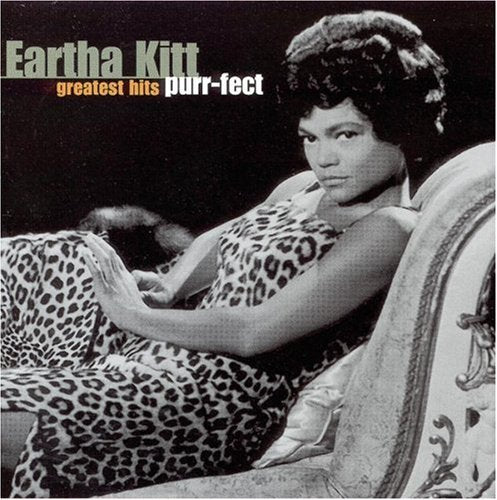 KITT, EARTHA - GREATEST HITS PURR-FECT (RM)