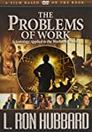 THE PROBLEMS OF WORK: SCIENTOLOGY APPLIED TO THE WORKADAY WORLD