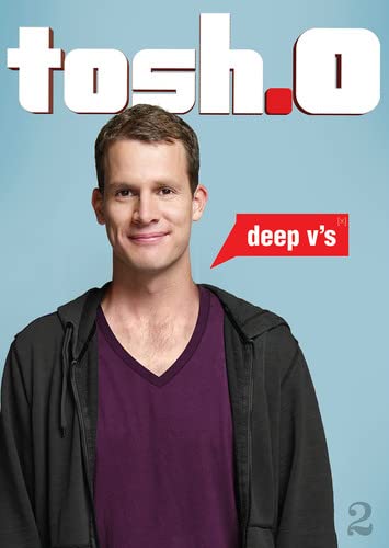 TOSH.0 - DEEP V'S