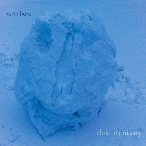 MORRISSEY, CHRIS - NORTH HERO