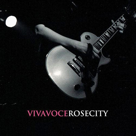 VIVA VOCE - ROSE CITY