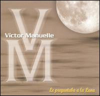 MANUELLE, VICTOR - LE PREGUNTABA A LA LUNA (SALSA)