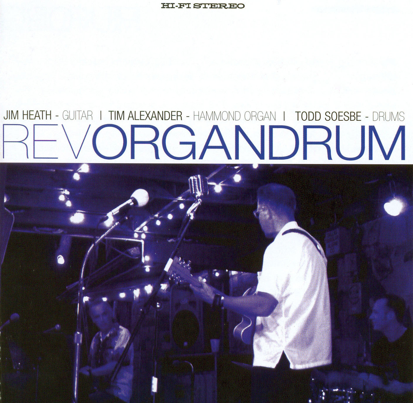 REVEREND HORTON HEAT, THE / REVEREND ORGANDRUM - HI-FI STEREO