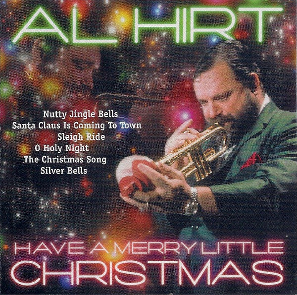 HIRT, AL - HAVE YOURSELF A MERRY LITTLE CHRISTMAS