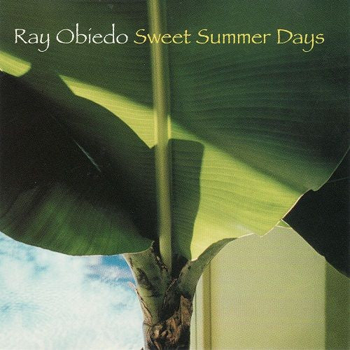 OBIEDO, RAY - SWEET SUMMER DAYS