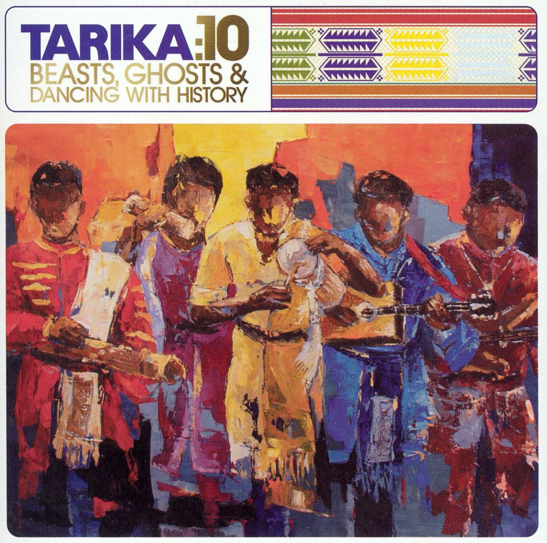 TARIKA - 10: BEASTS GHOSTS & DANCING