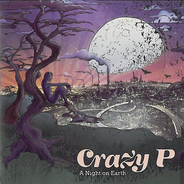 CRAZY P - A NIGHT ON EARTH