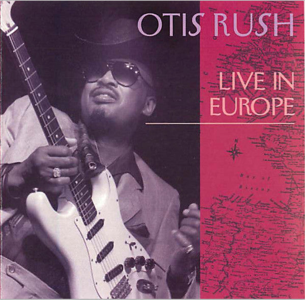 RUSH, OTIS - LIVE IN EUROPE