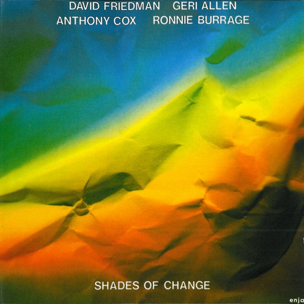 FRIEDMAN, DAVID - SHADES OF CHANGE