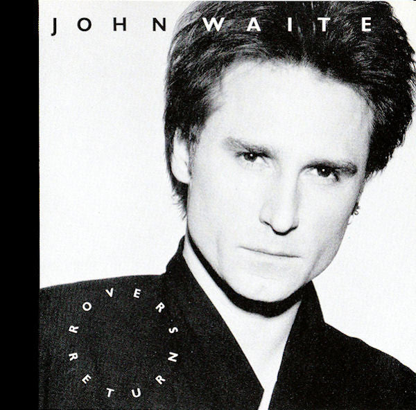 WAITE, JOHN - ROVER'S RETURN