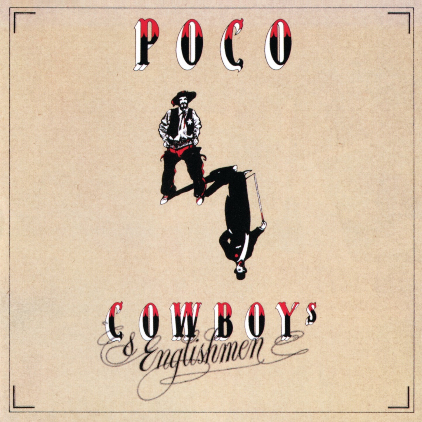POCO - COWBOYS & ENGLISHMEN