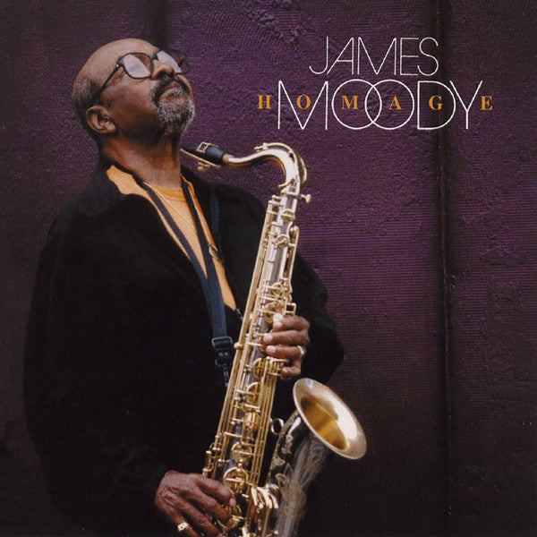 MOODY, JAMES - HOMAGE