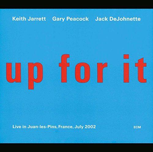 JARRETT/PEACOCK/DEJOHNETTE - UP FOR IT