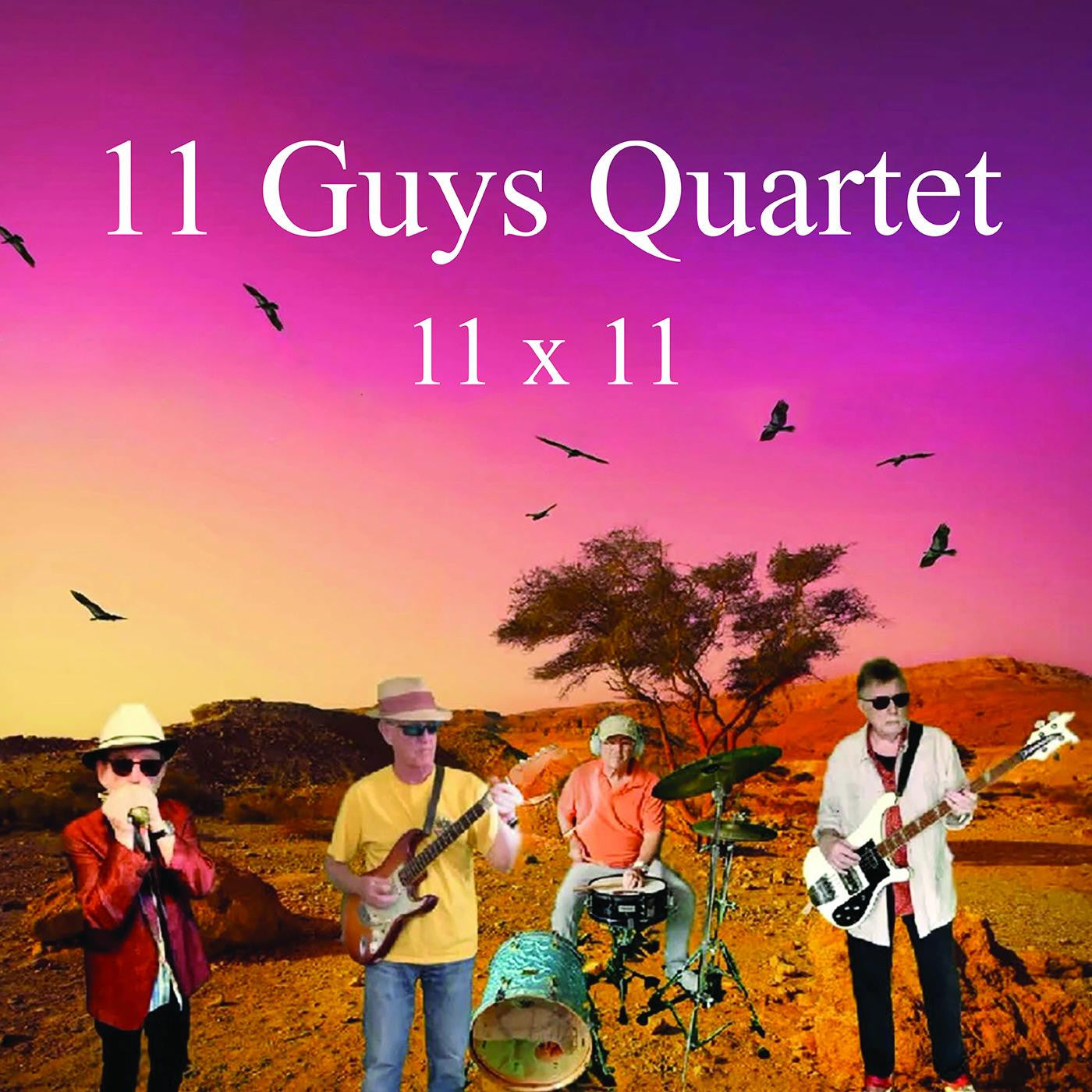 11 GUYS QUARTET - 11 X 11