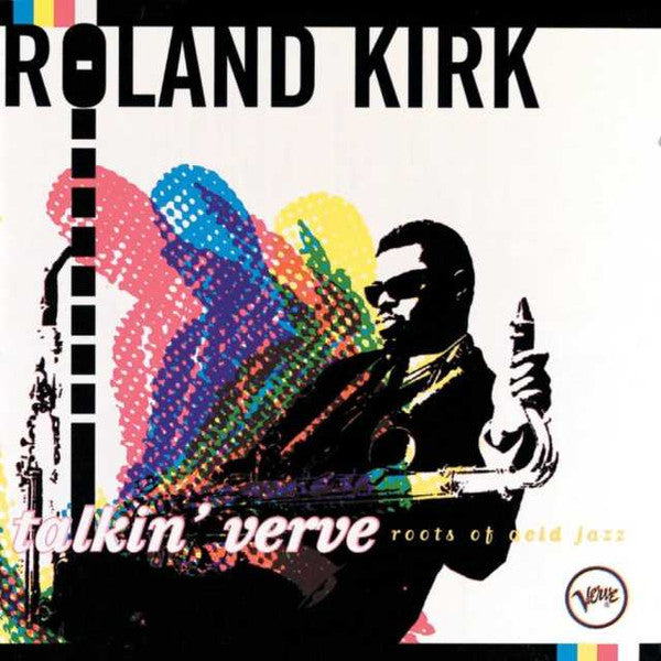 KIRK, ROLAND - TALKIN' VERVE: ROOTS OF ACID JAZZ