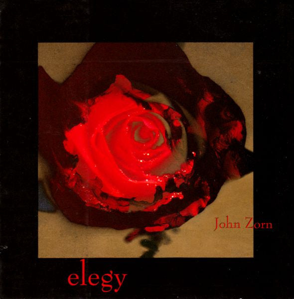 ZORN, JOHN - ELEGY
