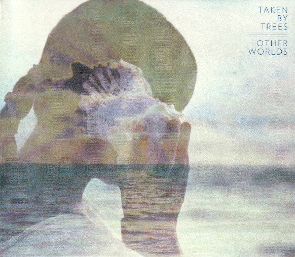 TAKEN BY TREES - OTHER WORLDS