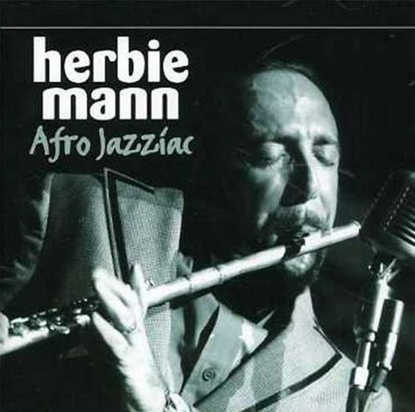 MANN, HERBIE - AFRO-JAZZIAC BOP