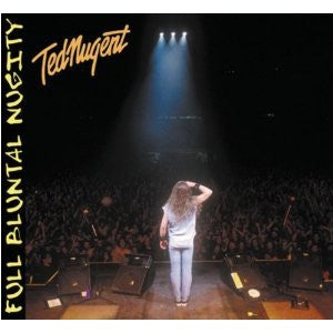 NUGENT, TED - FULL BLUNTAL NUGITY LIVE