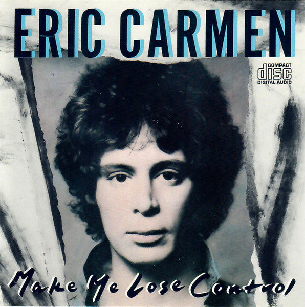 CARMEN, ERIC - MAKE ME LOSE CONTROL (2CDS)