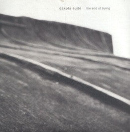 DAKOTA SUITE - END OF TRYING