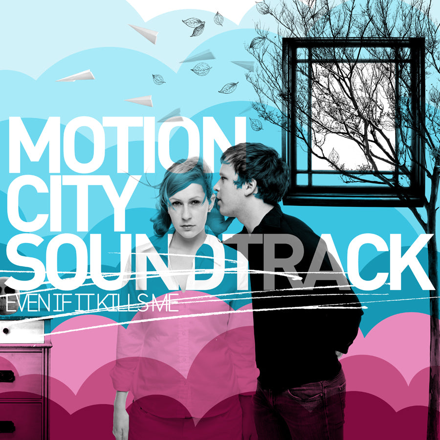 MOTION CITY SOUNDTRACK - EVEN IF IT KILLS ME (CLEAN)