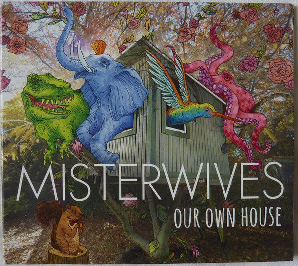 MISTERWIVES - OUR OWN HOUSE