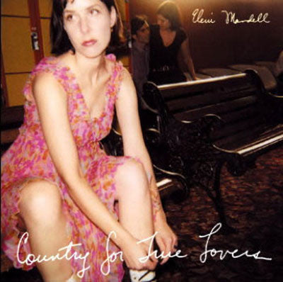 MANDELL, ELENI - COUNTRY FOR TRUE LOVERS