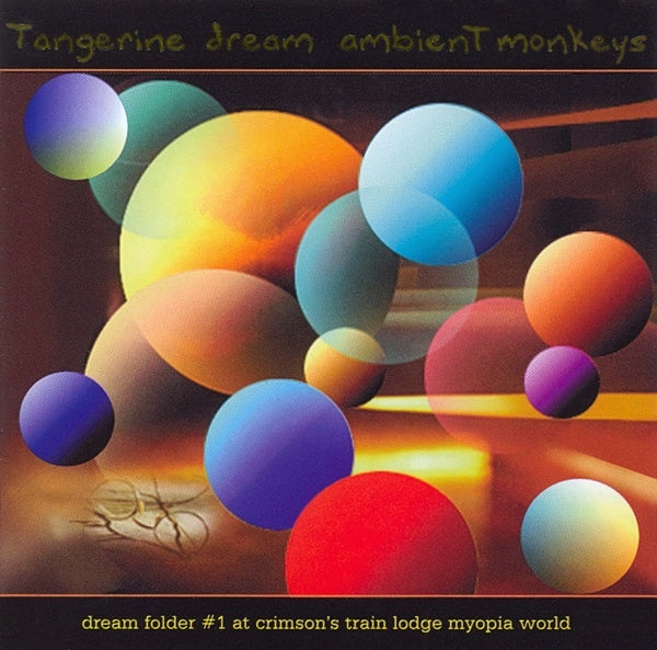 TANGERINE DREAM - AMBIENT MONKEYS