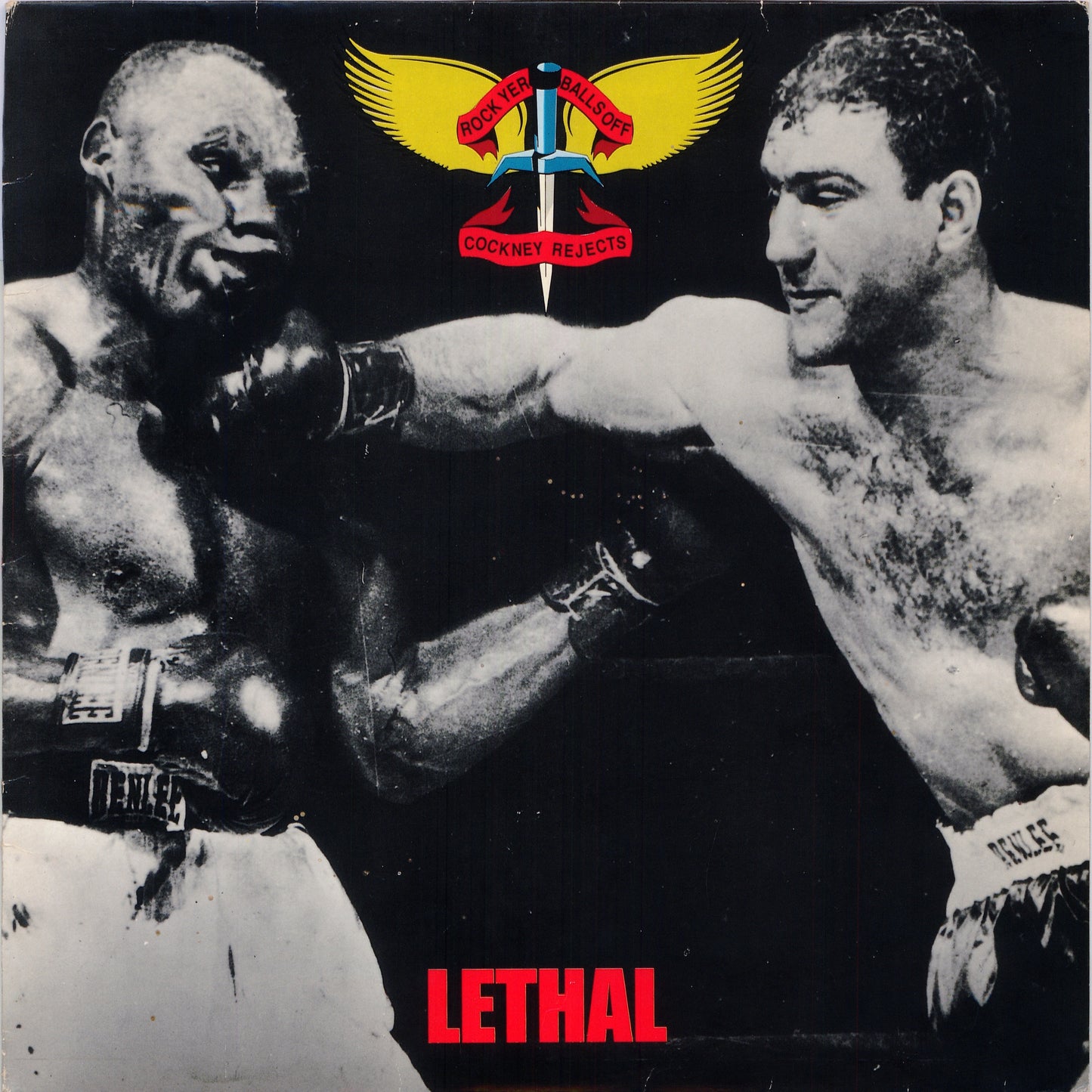 COCKNEY REJECTS - LETHAL