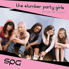SLUMBER PARTY GIRLS - DANCE REVOLUTION