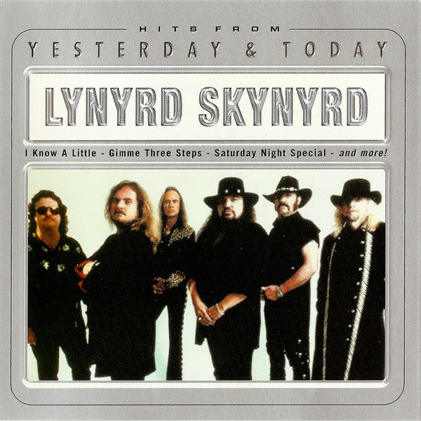 LYNYRD SKYNYRD - YESTERDAY & TODAY