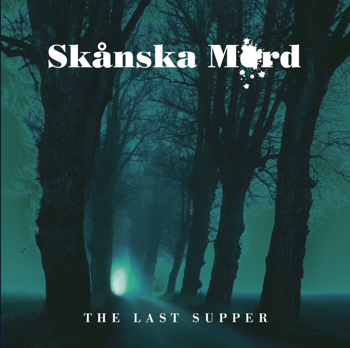 SKANSKA MORD - LAST SUPPER
