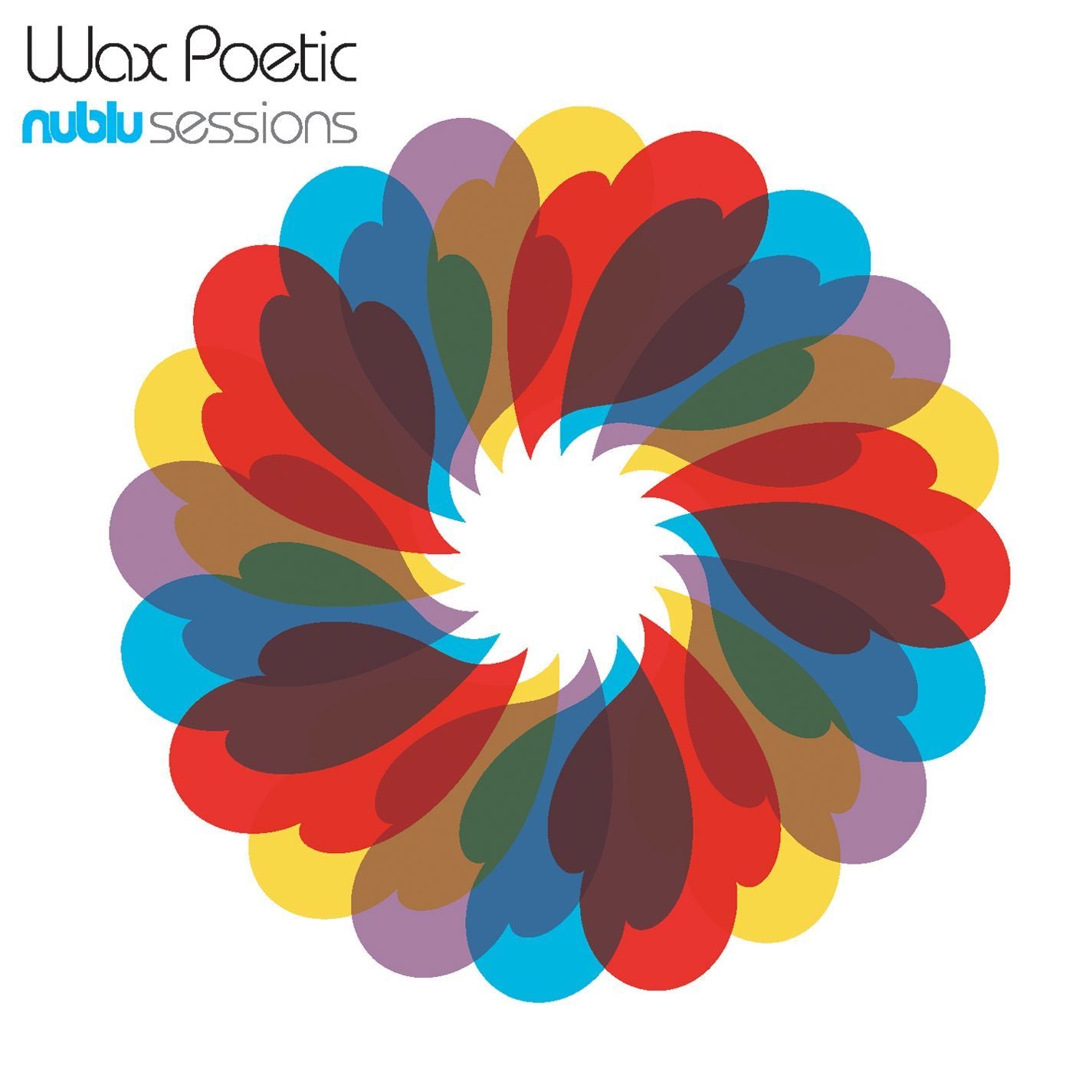WAX POETIC - NUBLU SESSIONS