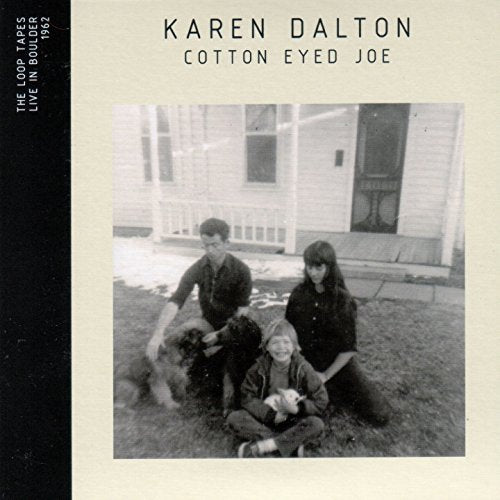 DALTON, KAREN - COTTON EYED JOE