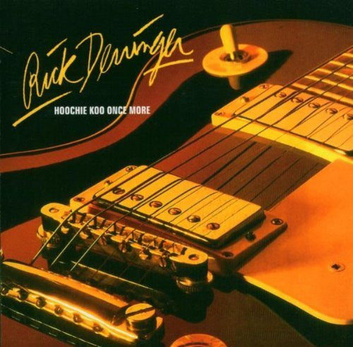 DERRINGER, RICK - HOOCHIE KOO ONCE MORE