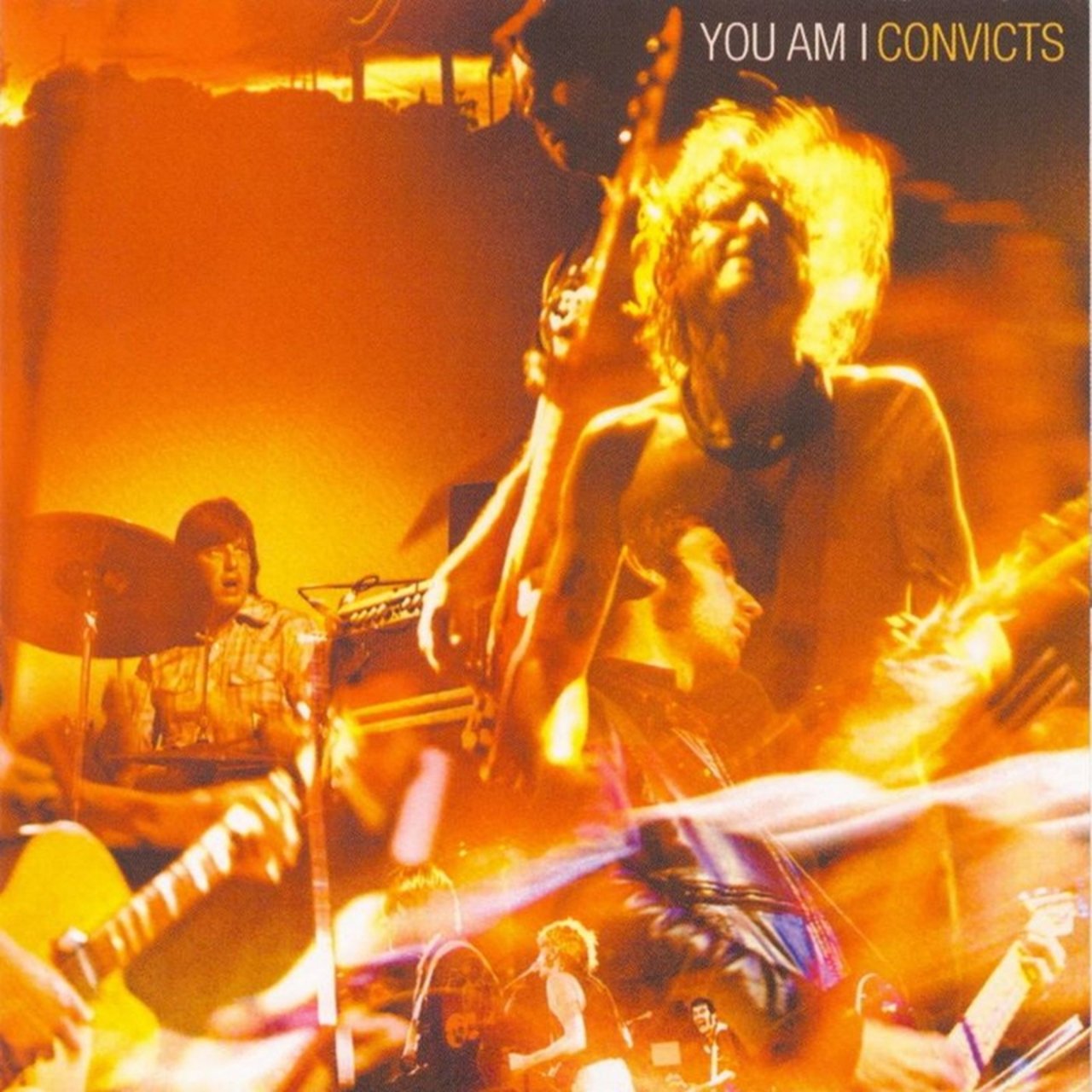 YOU AM I - CONVICTS
