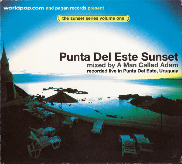 A MAN CALLED ADAM - PUNTA DEL ESTE SUNSET: LIVE