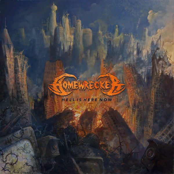 HOMEWRECKER - HELL IS HERE NOW